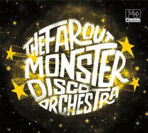 The Far out monster disco orchestra